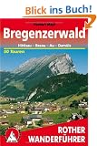 Bregenzerwald - Hittisau, Bezau, Au, Dam�ls. 50 Touren (Rother Wanderf�hrer)
