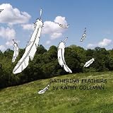 Review AuthorHouse  / Gathering Feathers