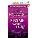 Kiss Me While I Sleep: A Novel