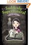 School Spirit (Suddenly Supernatural)