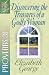 Discovering the Treasures of a Godly Woman: Proverbs 31 (A Woman After God's Own Heart&Acirc;&reg;)