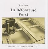 La Défonceuse : Tome 2
