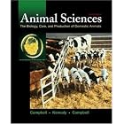 Click here to buy Animal Sciences: The Biology, Care, and Production of Domestic Animals by  John R Campbell, M. Douglas Kenealy, Karen L. Campbell, and John Campbell.