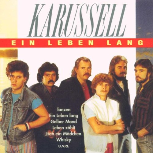 Karussell - Ein Leben Lang - Zortam Music
