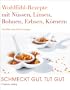 Schmeckt gut, tut gut: Wohlf�hl-Rezepte mit N�ssen, Linsen, Bohnen, Erbsen, K�rnern
