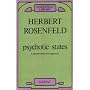 Psychotic States: A Psychoanalytical Approach (Maresfield Library)