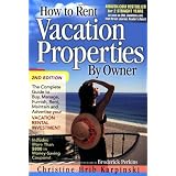 How to Rent Vacation Properties by Owner Second Edition (Paperback)