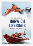 Harwich lifeboats : an illustrated history