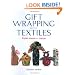 Gift Wrapping with Textiles: Stylish Ideas from Japan