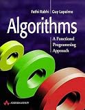 Algorithms: A Functional Programming Approach (International Computer Science Series)