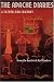 Books : The Apache Diaries: A Father-Son Journey