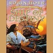 Ship of Destiny: The Liveship Traders, Book 3 | Robin Hobb