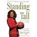 Standing Tall: A Memoir of Tragedy and Triumph