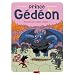 Prince G�d�on, Tome 2 : Touche pas � mon exploit !