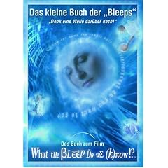 Das kleine Buch der Bleeps. Denk eine Weile darüber nach! Das Buch zum Film (Broschiert)