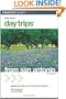 Day Trips from San Antonio, 3rd (Day Trips Series)