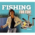Fishing For Fun! by Eric Murray
