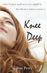 Knee Deep