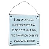 from Rex Inter Only Please One Person Per Day Metal Wall Sign