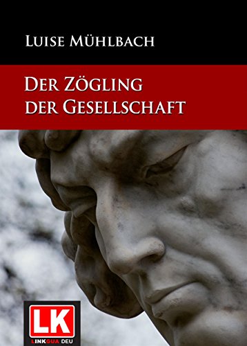 Der Zögling der Gesellschaft (German Edition)