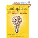 Multipliers: How the Best Leaders Make Everyone Smarter