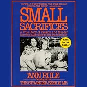 Small Sacrifices | [Ann Rule]
