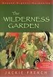 The Wilderness Garden: Beyond Organic Gardening