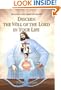 DISCERN THE WILL OF THE LORD IN YOUR LIFE - Sermons on the Gospel of Luke ( IV )