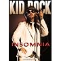Kid Rock - Insomnia [2008] [DVD]