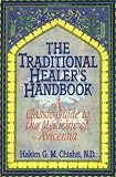 The Traditional Healer's Handbook: A Classic Guide to the Medicine of Avicenna