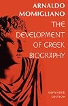 The development of Greek biography;: Four lectures