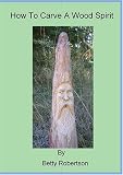 How To Carve A Wood Spirit