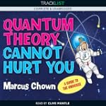 Quantum Theory Cannot Hurt You (Unabr...