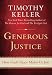 Generous Justice: How God's Grace Makes Us Just
