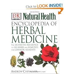 Click here to buy Encyclopedia of Herbal Medicine: The Definitive Home Reference Guide to 550 Key... by Andrew Chevallier.