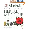 Encyclopedia of Herbal Medicine: The Definitive Home Reference Guide to 550 Key Herbs with all their Uses as Remedies... by Andrew Chevallier