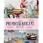 The Primrose Bakery Book de Martha Swift