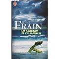 Les naufrag�s de l'�le Tromelin
