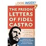 The Prison Letters of Fidel Castro
