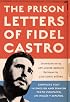 The Prison Letters of Fidel Castro