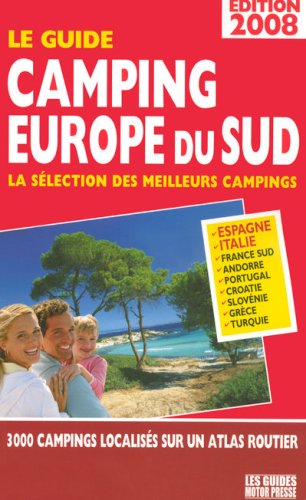 City Travel Guides Discounted  Livres : Le guide camping Europe du sud : La sélection des meilleurs campings