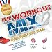 The Workout Mix: Our Greatest Team - Various Artists