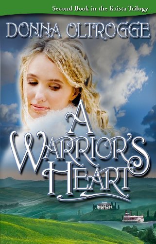 A Warrior's Heart (Krista Trilogy Book 2)