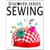 SewingDiscover Series Picture Book for Children (Kindle Kids Library)