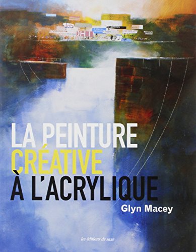 La peinture créative à l'acrylique La peinture créative à l'acrylique