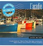 Destination Acadie