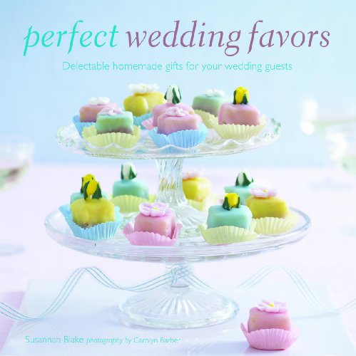 Perfect wedding favors: Delectable homemade gifts for your wedding guests