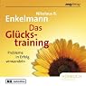 H&ouml;rbuch Das Glückstraining