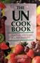 The Uncook Book: Raw Food Adventure to a New Health High