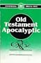 Old Testament Apocalyptic (Interpreting Biblical Texts)